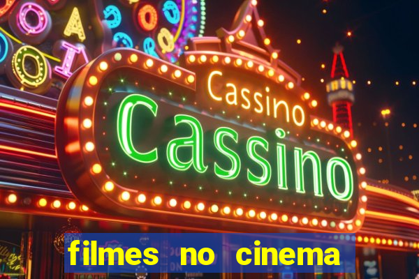 filmes no cinema conquista sul